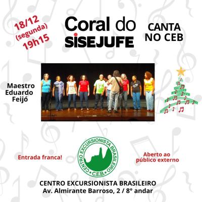Coral do Sisejufe canta no CEB